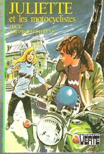 Juliette Et Les Motocyclistes