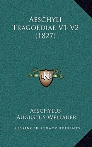 Aeschyli Tragoediae V1-V2 (1827)