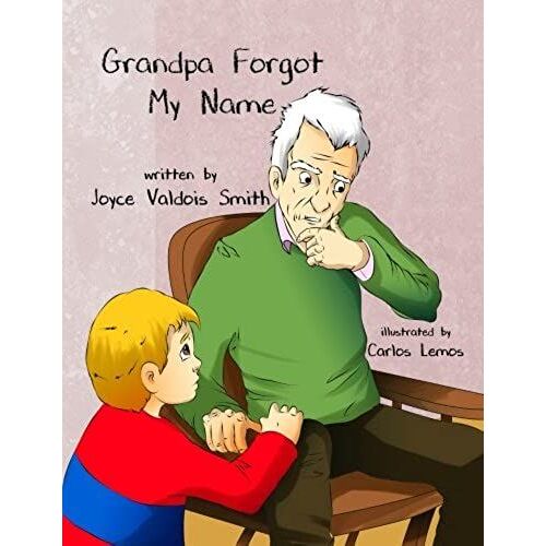 Grandpa Forgot My Name
