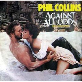 Against All Odds (Take A Look At Me Now) + 1.