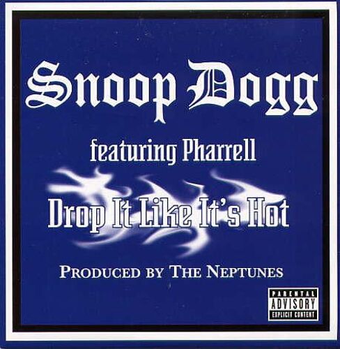 Drop It Like It's Hot