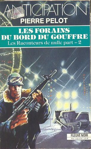 Les Raconteurs De Nulle Part Tome 2 - Les Forains Du Bord Du Gouffre