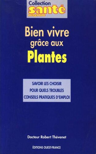 Bien Vivre Grace Aux Plantes