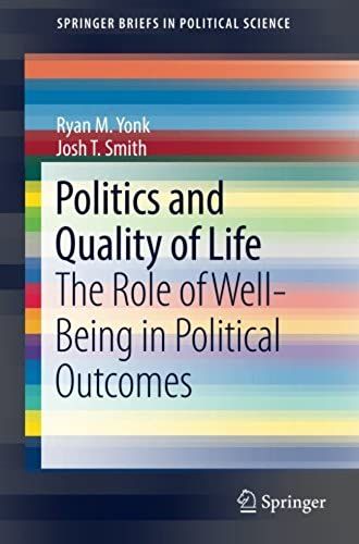 Yonk, R: Politics And Quality Of Life