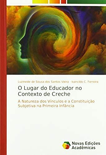 O Lugar Do Educador No Contexto De Creche