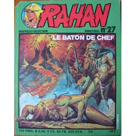 Rahan. Nouvelle Collection N° 27 : Le Baton De Chef.