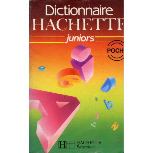 Dictionnaire Hachette Juniors