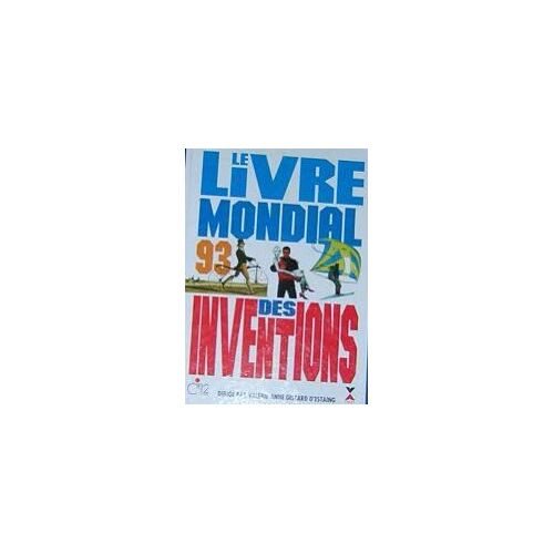 Le Livre Mondial Des Inventions 1993
