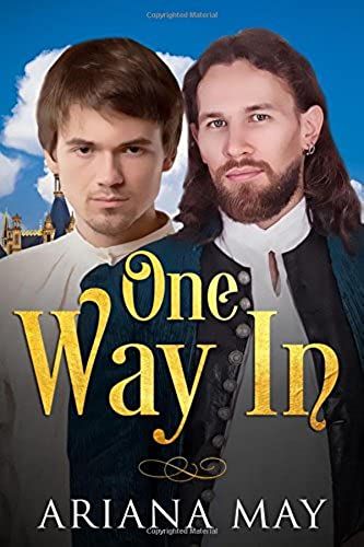 One Way In (The Medieval Gay Romance Mm Erotica Chronicles)