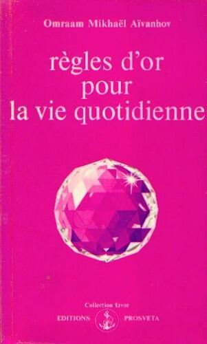 Règles D'or Pour La Vie Quotidienne