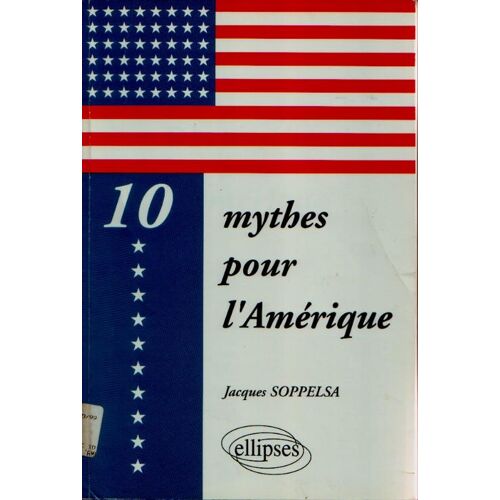Dix Mythes Pour L'amérique