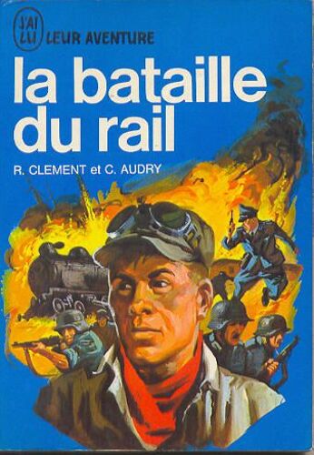 La Bataille Du Rail