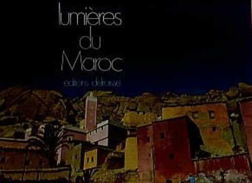 Lumières Du Maroc