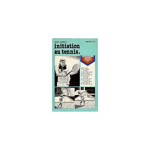 Initiation Au Tennis -1979