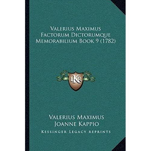 Valerius Maximus Factorum Dictorumque Memorabilium Book 9 (1782)