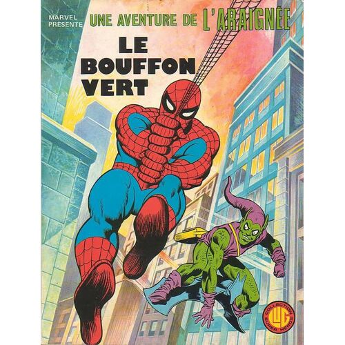 Une Aventure De L'araignée N° 01 : Le Bouffon Vert