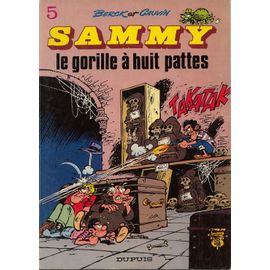 Sammy N° 05, Le Gorille À Huit Pattes