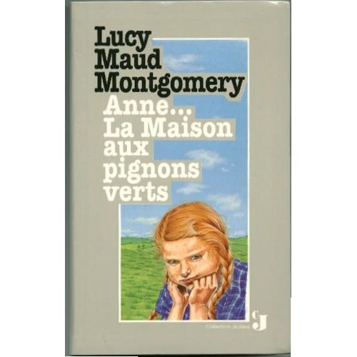 Anne... La Maison Aux Pignons Verts