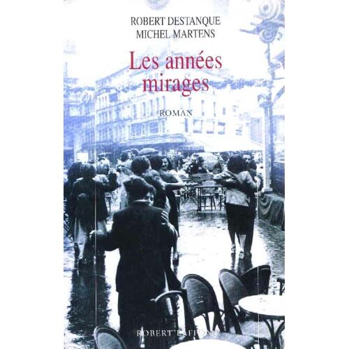 Les Années Mirages