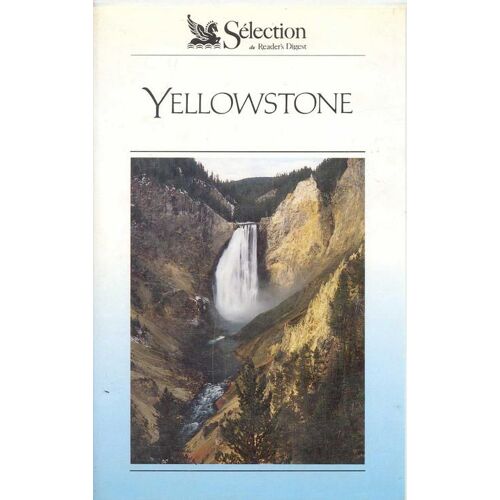 Yellowstone, Le Plus Grand Parc National Du Monde