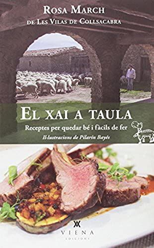 El Xai A Taula : Receptes Per Quedar Bé I Fàcils De Fer