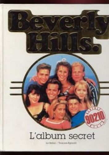 Beverly Hills - L'album Secret
