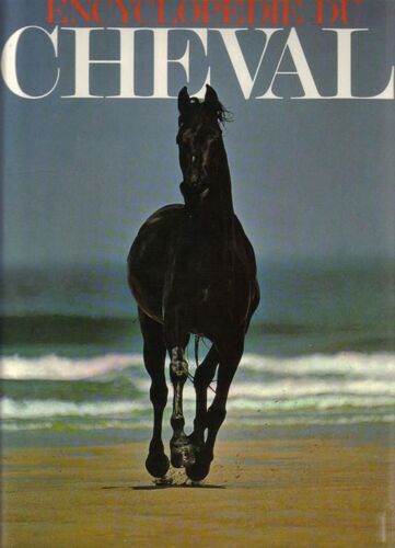 Encyclopédie Du Cheval