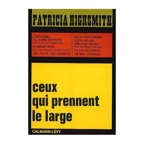 Ceux Qui Prennent Le Large   de patricia highsmith  Format  (Livre)