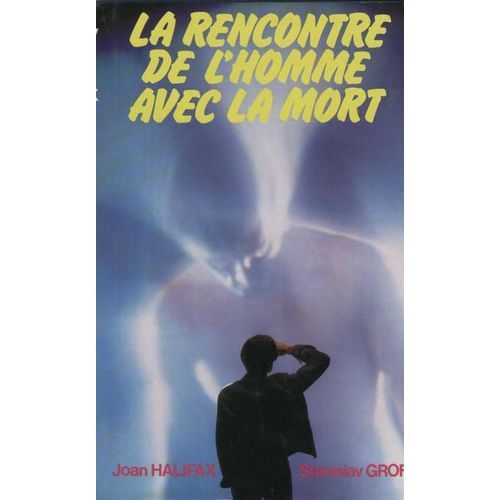 La Rencontre De L Homme Avec La Mort