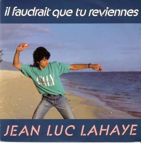 Il Faudrait Que Tu Reviennes  - J't'aime Quand Meme