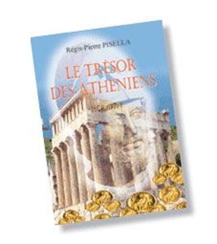Le Trésor Des Athéniens - Roman