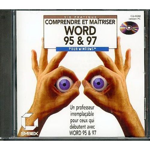 Comprendre Et Maîtriser Word 95 & 97