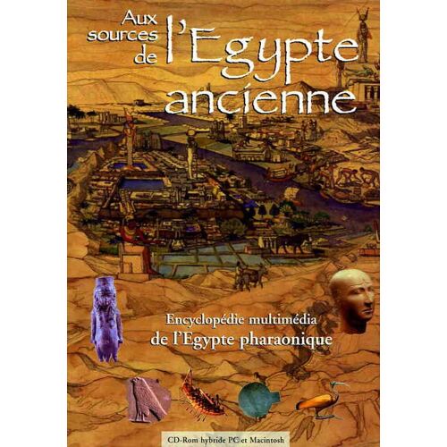 Aux Sources De L'egypte Ancienne