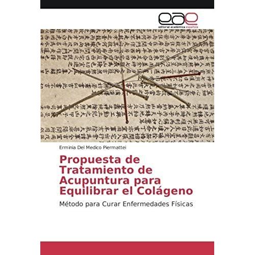 Propuesta De Tratamiento De Acupuntura Para Equilibrar El Colágeno