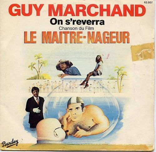 On S'reverra (Chanson Du Film Le Maître-Nageur))