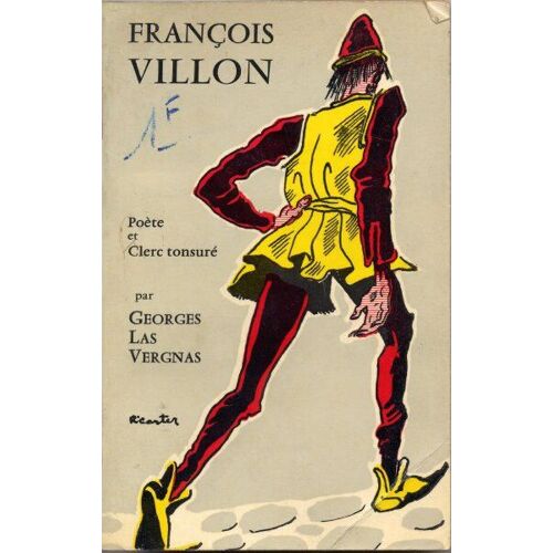 François Villon, Poète Et Clerc Tonsuré
