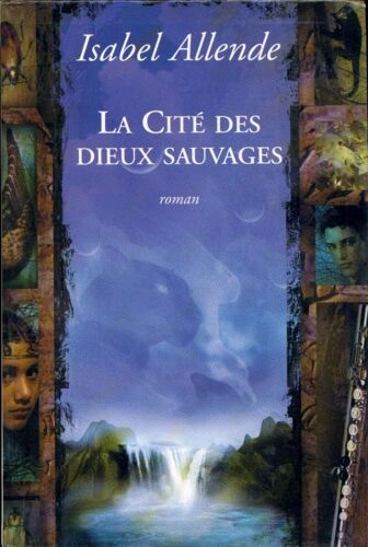 La Cite Des Dieux Sauvages