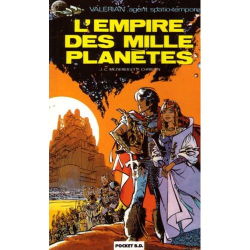 Valérian, Agent Spatio-Temporel Tome 2 - L'empire Des Mille Planètes