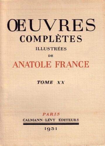 Oeuvres Complètes Illustrées - Tome Xx - Les Dieux Ont Soif