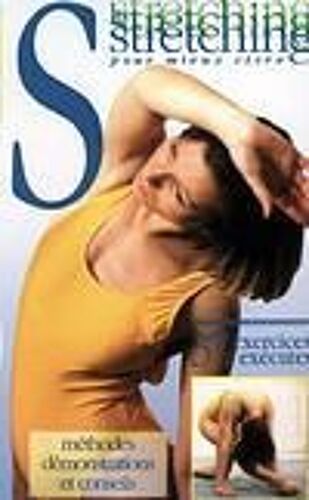 Stretching Pour Mieux Vivre