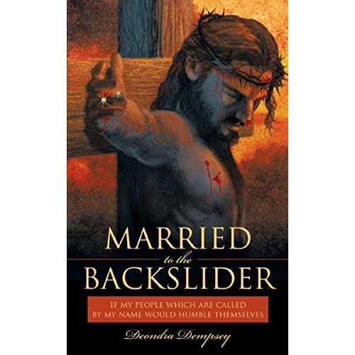 Married To The Backslider