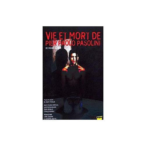 Vie Et Mort De Pier Paolo Pasolini