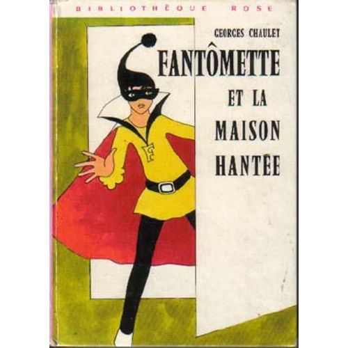 Fantômette Et La Maison Hantée