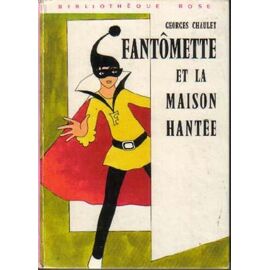 Fantômette Et La Maison Hantée