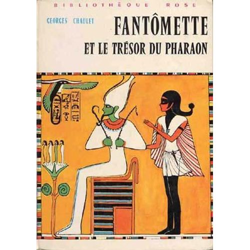Fantômette Et Le Trésor Du Pharaon