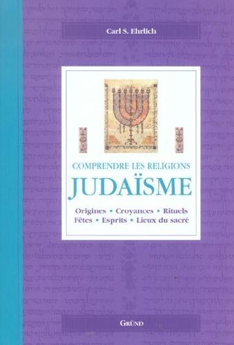 Judaïsme - Origines, Croyances, Rituels, Textes Sacrés, Lieux Du Sacré