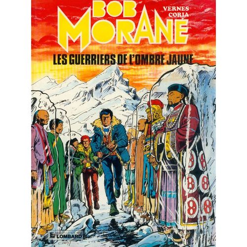Bob Morane - Tome 11 - Les Guerriers De L'ombre Jaune