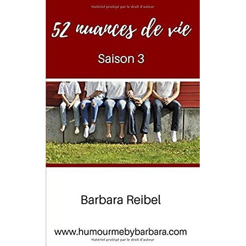 52 Nuances De Vie: Saison 3