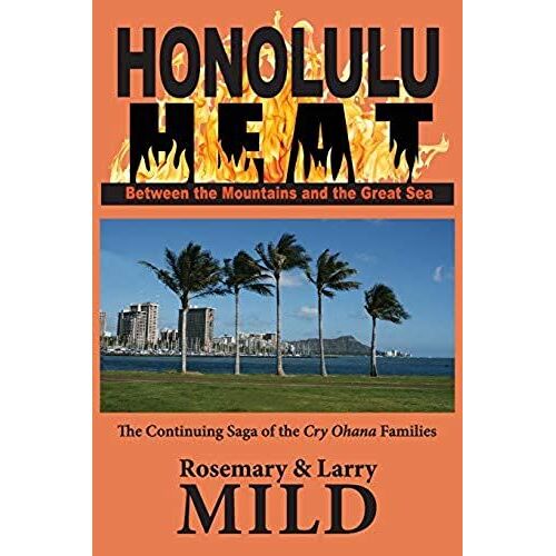 Honolulu Heat: Between The Mountains And The Great Sea