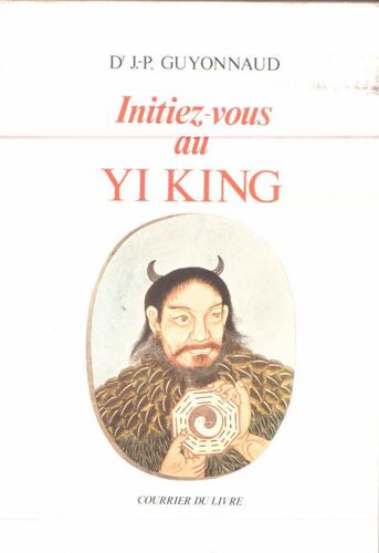 Initiez-Vous Au Yi King